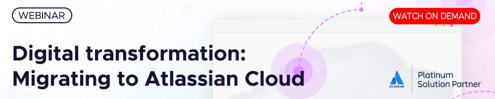 Digital Transformation: Migrating to Atlassian Cloud